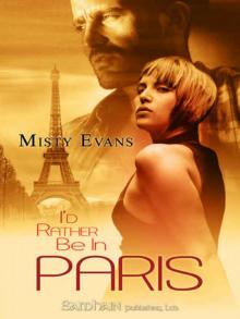 I'd Rather be in Paris Read online