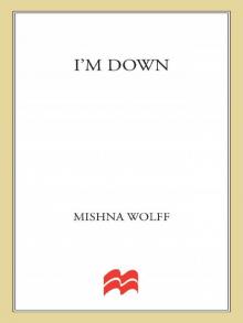 I'm Down: A Memoir Read online