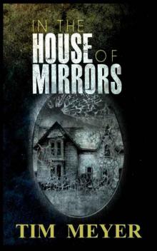 In the House of Mirrors Read online