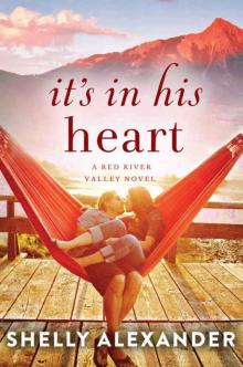 It's In His Heart (A Red River Valley Novel) Read online