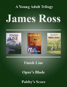 James Ross - A Young Adult Trilogy (Prairie Winds Golf Course) Read online