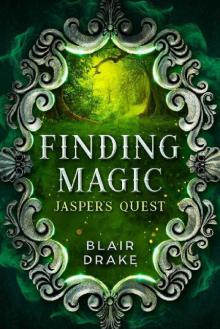 Jasper's Quest (Finding Magic Book 3) Read online