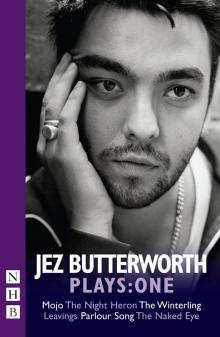 Jez Butterworth Plays Read online