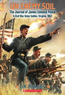 Journal of James Edmond Pease, a Civil War Union Soldier Read online