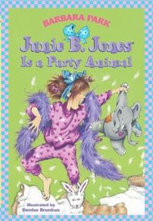Junie B. Jones Is a Party Animal Read online