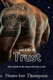 Just A Bit Of Trust (Constel·lación #1) Read online