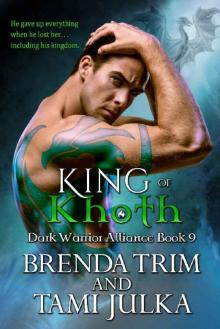 King of Khoth: (Dark Warrior Alliance Book 9)