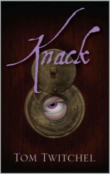 Knack (Benjamin Brown Book 1)