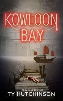 Kowloon Bay (Abby Kane FBI Thriller Book 3) Read online