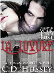 La Luxure: Discover Your Blood Lust Read online