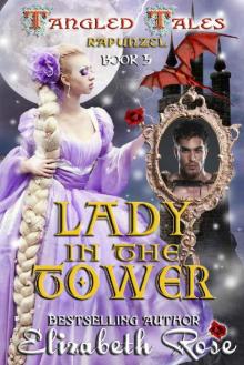 Lady in the Tower [Rapunzel] Read online