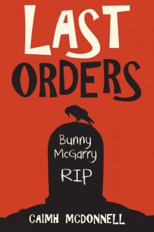 Last Orders (The Dublin Trilogy Book 4) Read online