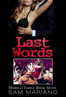 Last Words (Morelli Family, #7)