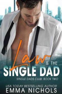 Law & The Single Dad Read online
