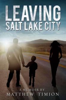 Leaving Salt Lake City Read online