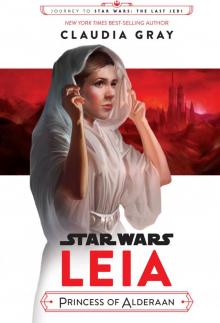 Leia, Princess of Alderaan Read online