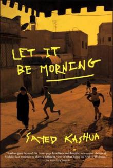 Let It Be Morning Read online