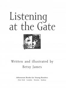 Listening at the Gate Read online