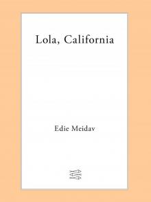 Lola, California Read online