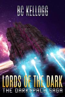 Lords of the Dark: A Darkspace Saga Novella Read online