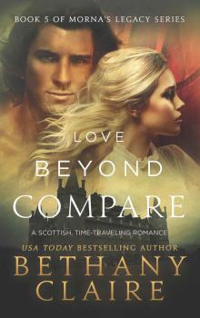 Love Beyond Compare (Book 5 of Morna’s Legacy Series)