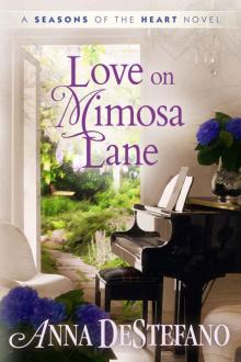 Love on Mimosa Lane (A Seasons of the Heart Novel) Read online
