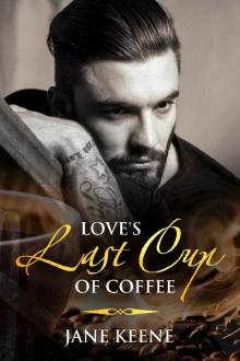 Love's Last Cup of Coffee_A Romantic Suspense Book Read online