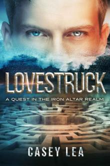 Lovestruck (The Iron Altar Series Book 5) Read online