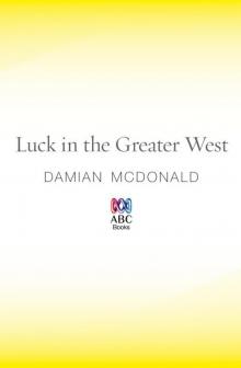Luck in the Greater West Read online