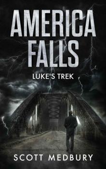 Luke's Trek (America Falls Book 5) Read online