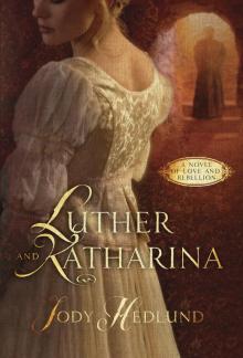 Luther and Katharina Read online
