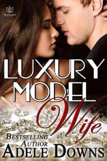 Luxury Model Wife Read online