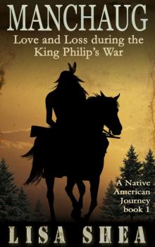 Manchaug - Love and Loss during King Philip's War Read online