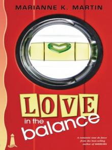 Marianne K. Martin - Love in the Balance