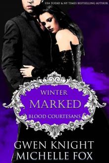 Marked: A Vampire Blood Courtesans Romance Read online