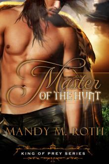 Master of the Hunt: (A Bird Shifter Novella) (King of Prey Book 3) Read online