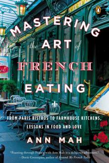 Mastering the Art of French Eating Read online