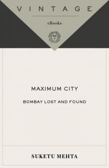 Maximum City Read online