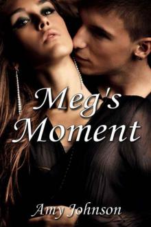 Meg's Moment Read online