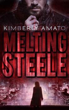Melting Steele Read online