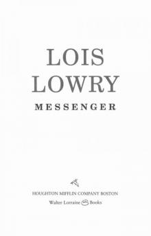 Messenger (The Giver Trilogy) Read online