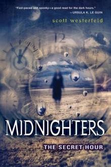 [Midnighters 01] - The Secret Hour