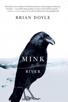 Mink River: A Novel Read online