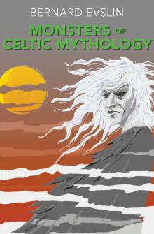 Monsters of Celtic Mythology Read online