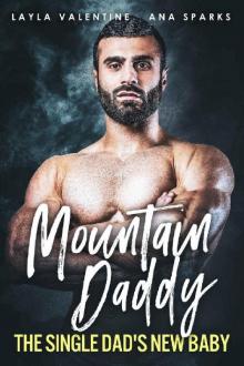 Mountain Daddy_The Single Dad's New Baby Read online