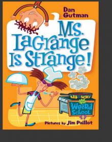 Ms. LaGrange Is Strange! Read online