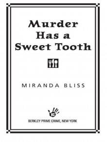 Murder Has a Sweet Tooth Read online
