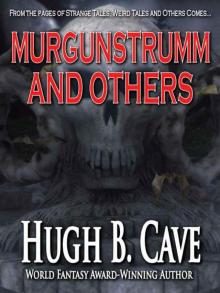 Murgunstrumm and Others Read online