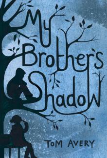My Brother's Shadow Read online