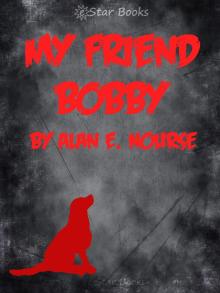 My Friend Bobby Read online